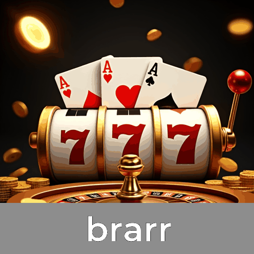 brarr: Seu Cassino Confiável e Seguro Online